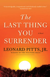 Last Thing You Surrender: A Novel of World War II