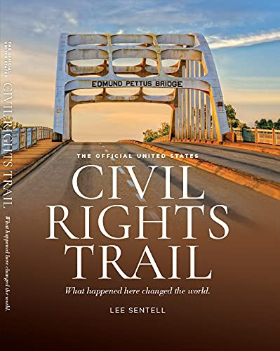 Official U.S. Civil Rights Trail: What Happened Here Changed the World