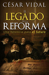 El Legado de la Reforma: Una herencia para el futuro