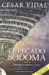 El Pecado de Sodoma: Ideologia de genero y crisis