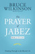 Prayer of Jabez: Bible Study