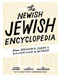 Newish Jewish Encyclopedia: From Abraham to Zabar's and Everything in Between