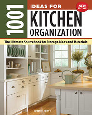 1001 Ideas for Kitchen Organization New Edition