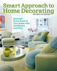Smart Approach to Home Decorating Revised