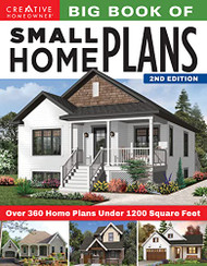 Big Book of Small Home Plans : Over 360 Home Plans