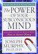Power of Your Subconscious Mind (Roughcut)