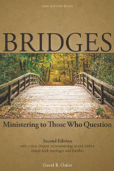 Bridges: Ministering to Those Who Question