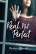 Real Not Perfect (Riverbend Friends)
