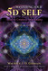 Mastering Your 5D Self: Tools to Create a New Reality