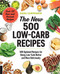 New 500 Low-Carb Recipes