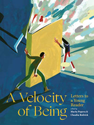 Velocity of Being: Letters to A Young Reader