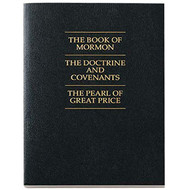 Book of Mormon the Doctrine and Covenants the Pearl of Great Price
