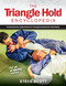 Triangle Hold Encyclopedia