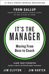 It's the Manager: Moving From Boss to Coach
