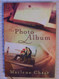 Photo Album (Annie's Attic Mysteries) Photo Album (Annie's Attic Mysteries)