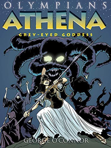 Olympians: Athena: Grey-Eyed Goddess (Olympians 2)
