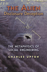 Alien Disclosure Deception: The Metaphysics of Social Engineering