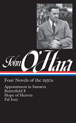 John O'Hara: Four Novels of the 1930s