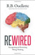 Rewired: Recognizing and Retraining Wrong Thinking