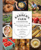 Kerber's Farm Cookbook: A Year's Worth of Seasonal Country Cooking