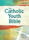 Catholic Youth BibleNABRE: New American Bible Revised Edition