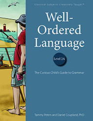 Well-Ordered Language Level 2A: The Curious Child's Guide to Grammar