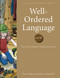 Well-Ordered Language Level 3B: The Curious Student's Guide to Grammar