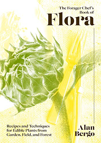 Forager Chef's Book of Flora