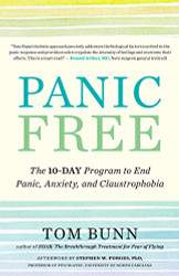 Panic Free: The 10-Day Program to End Panic Anxiety and Claustrophobia