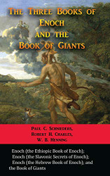 Three Books of Enoch and the Book of Giants
