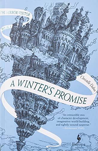 Winter's Promise: Book One of The Mirror Visitor Quartet