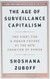 Age of Surveillance Capitalism
