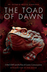 Toad of Dawn: 5-MeO-DMT and the Rising of Cosmic Consciousness