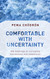 Comfortable with Uncertainty: 108 Teachings on Cultivating