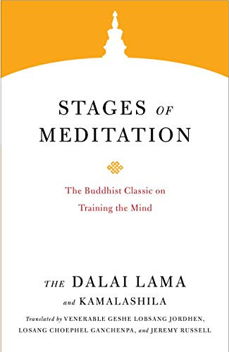 Stages of Meditation: The Buddhist Classic on Training the Mind