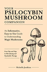 Your Psilocybin Mushroom Companion