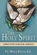 Holy Spirit: A Bible Study Guide for Catholics