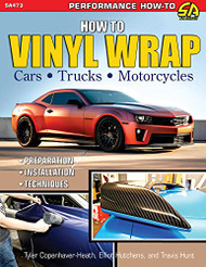 How to Vinyl Wrap Cars Trucks & Motorcycles