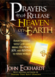 Prayers That Release Heaven on Earth