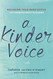Kinder Voice: Releasing Your Inner Critics with Mindfulness Slogans