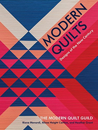 Modern Quilts: Designs of the New Century