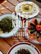 Ralph Nader and Family Cookbook: Classic Recipes from Lebanon and Beyond