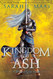 Kingdom of Ash (Throne of Glass 7)