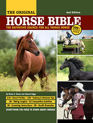Original Horse Bible : The Definitive Source for All Things Horse