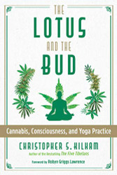 Lotus and the Bud: Cannabis Consciousness and Yoga Practice
