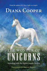 Wonder of Unicorns: Ascending with the Higher Angelic Realms
