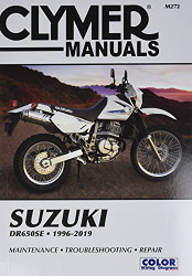 Suzuki DR650SE Clymer Manual: 1996 - 2019: Maintenance * Troubleshooting * Repair