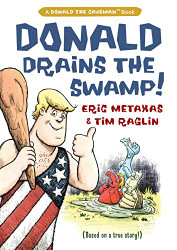 Donald Drains the Swamp (Donald the Caveman)