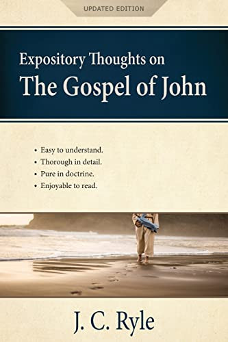Expository Thoughts on the Gospel of John Annotated Updated: A Commentary