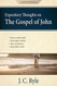 Expository Thoughts on the Gospel of John Annotated Updated: A Commentary